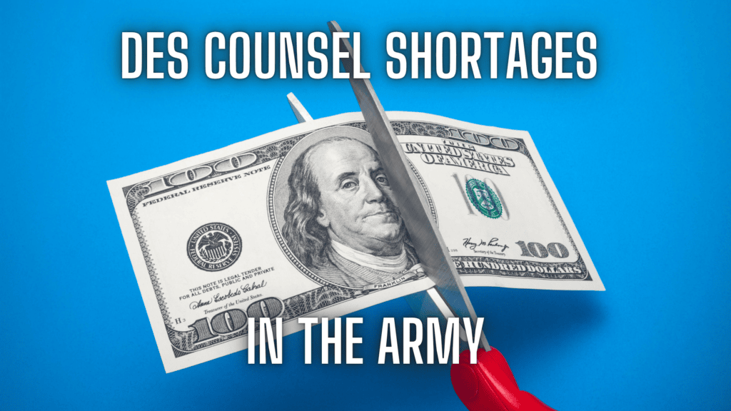 Des Counsel Shortages In The Army